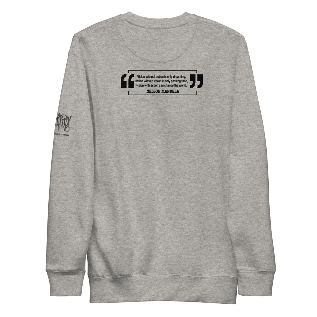 Nelson Mandela 'Action and Vision' Sweat Shirt